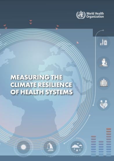 Measuring the climate resilience of health systems report cover.