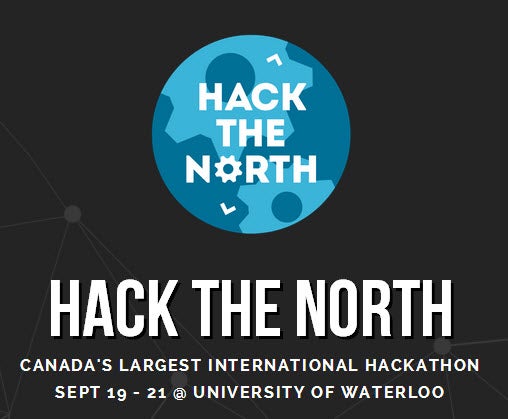 Hack the North, Canada's largest international hackathon Sept 19-21