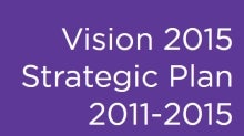 Vision 2015 Strategic Plan, 2011-2015
