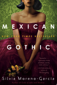 Book cover of Mexican Gothic.
