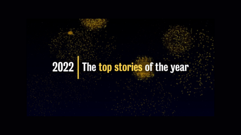 2022 top stories of the year text with fireworks background
