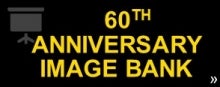 Click to view 60th anniversary Image Bank