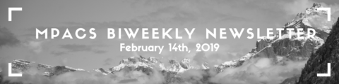 MPACS Newsletter banner: black and white image of snowy mountain peaks with text "MPACS Biweekly Newsletter: February 14th" over