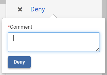Screenshot of the Deny and comment box.