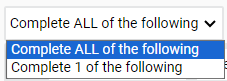 Screenshot of "Complete all of the following" pull-down menu.
