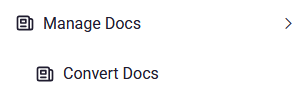Manage Docs and Convert Docs menu items