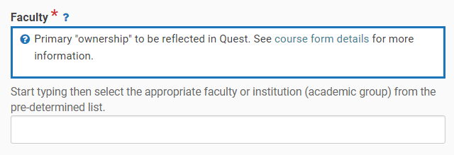 Screenshot highlighting the help text for the Faculty field, in a course proposal form.