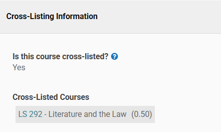 A sample screenshot of the Cross-Listing Information section on a course record, indicating a cross-listed course.
