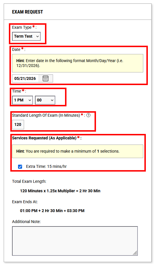 Screenshot showing 5 mandatory sections that need to be filled out: Exam Type, Date, Time of Test, Total length of Test, and Accommodations
