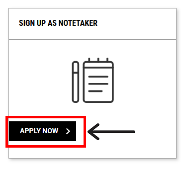 Sign up as notetaker widget with "Apply Now" button outlined.