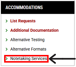 Left navigation panel under Accommodations, "Notetaking Services" is outlined