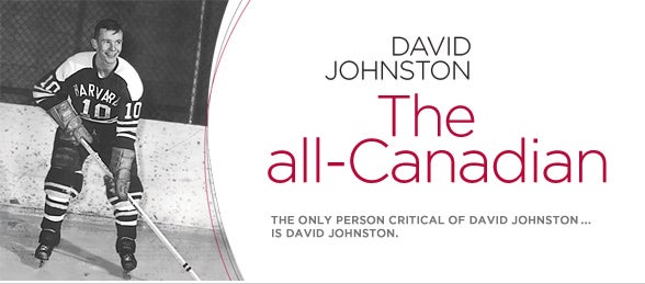 David Johnston playing hockey-David Johnston the all-Canadian-the only person critical or David Johnston is David Johnton