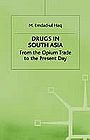 Front cover of Drugs in South Asia: From the Opium Trade to the Present Day