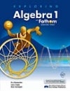 Front cover of Exploring Algebra 1 with Fathom