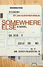 Front cover of Somewhere Else