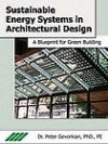 Front cover of Sustainable Energy Systems in Architectural Design