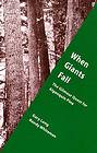 Front cover of When Giants Fall: The Gilmour Quest for Algonquin Pine