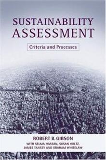 Sustainability Assessment: Criteria and Processes book cover