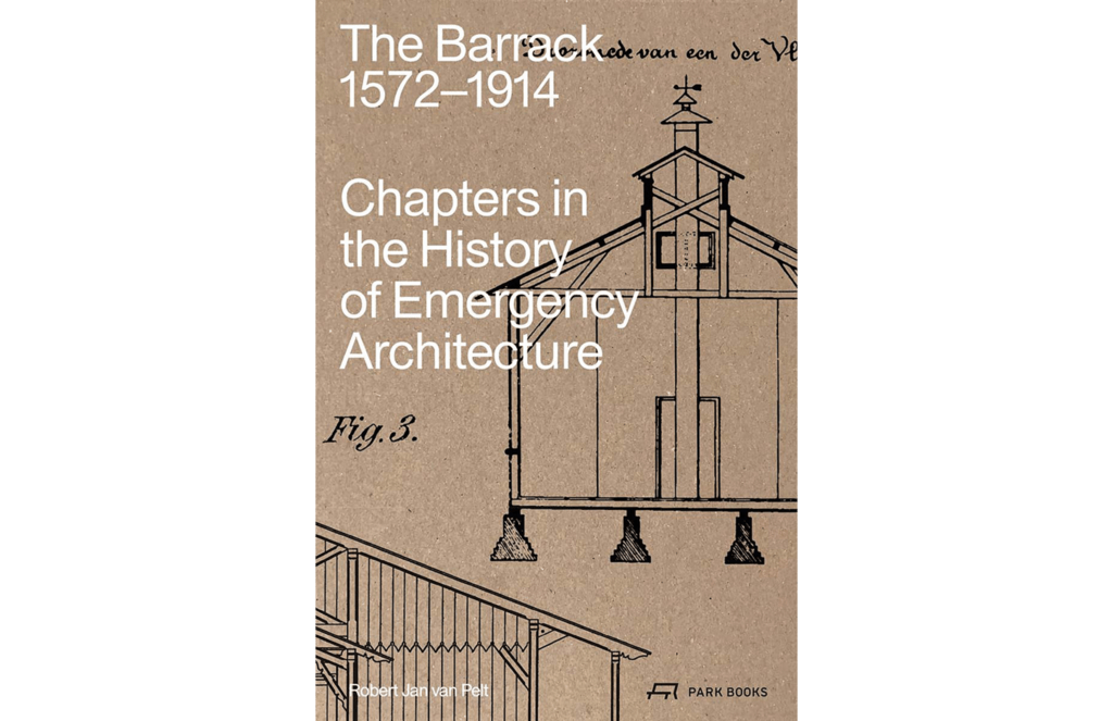cover image of Robert Jan van Pelt's book The Barrack
