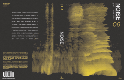 cover of galt issue 6 noise white text and an abstract yellow image on a black background