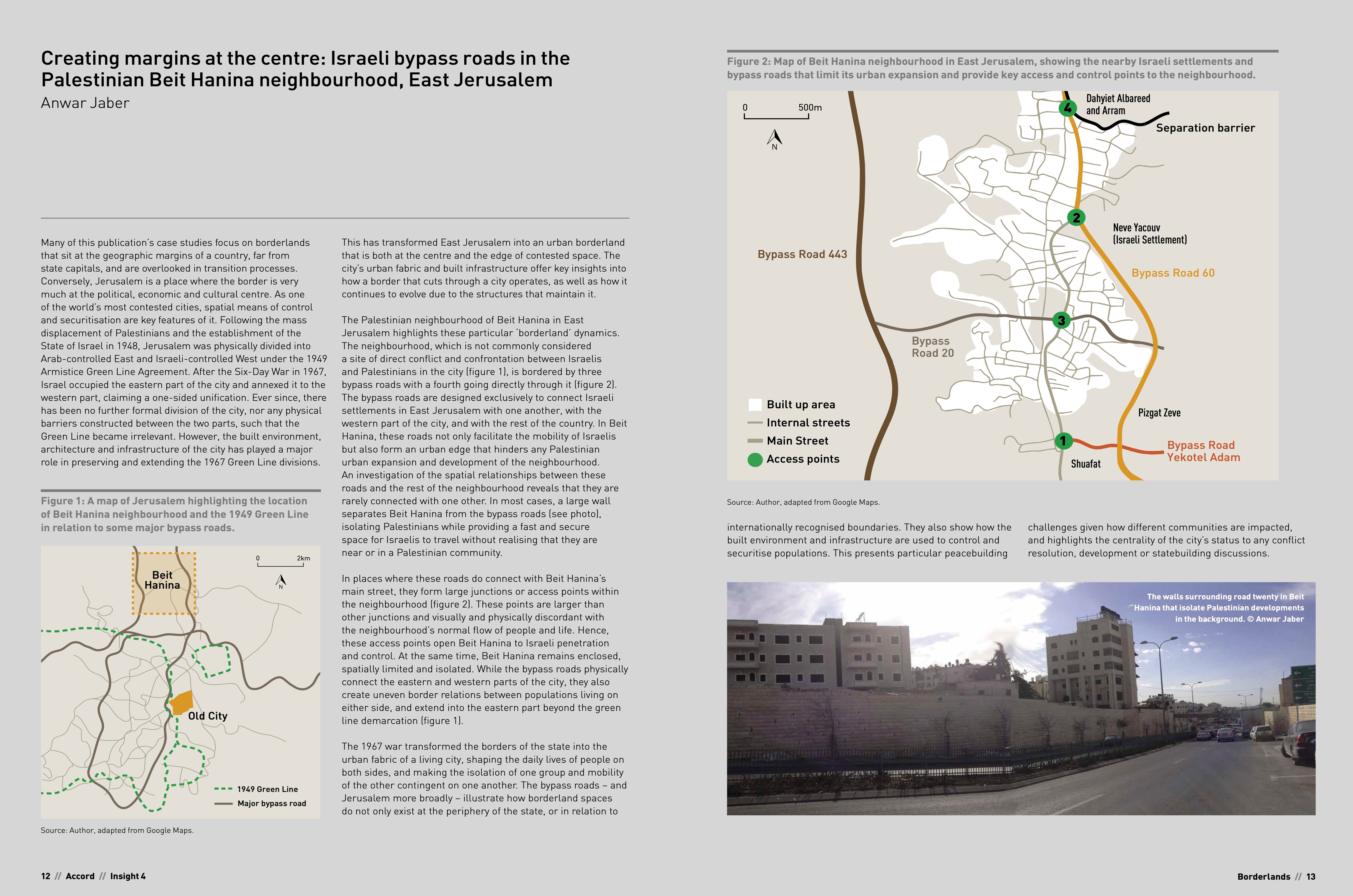 Creating margins at the centre: Israeli bypass roads in the Palestinian Beit Hanina neighbourhood, East Jerusalem by Anwar Jaber