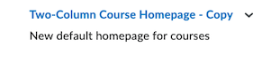 image showing how to select two column course homepage