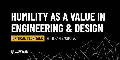 graphic with event title, Humility as a value in Engineering Design