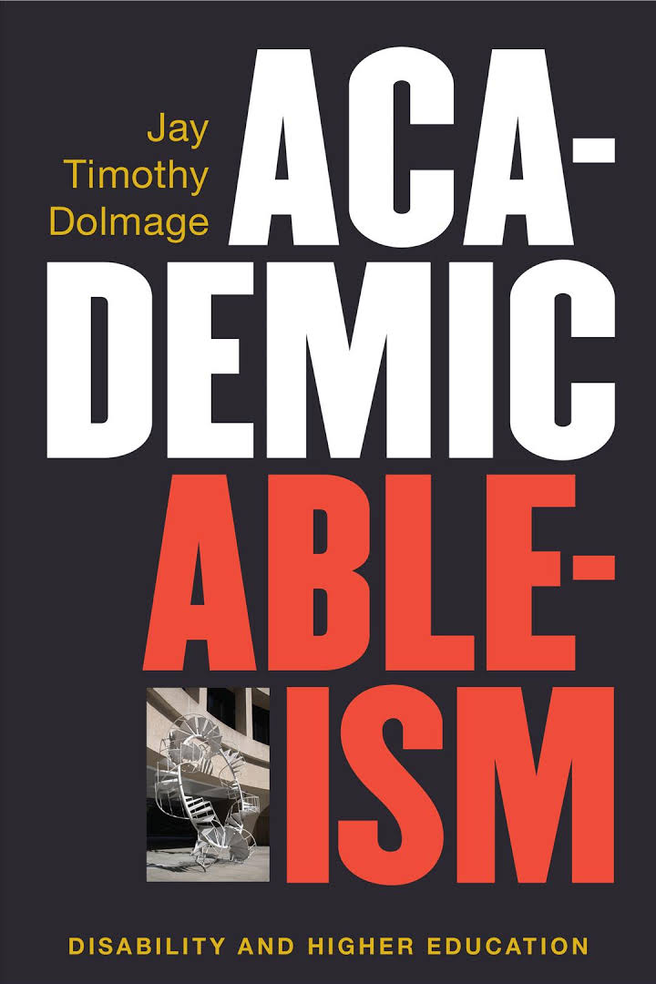 book cover of Academic Ableism