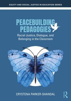Book cover for Peacebuilding Pedagogies featuing an illustration of a butterfly with it's wings fully spreadh