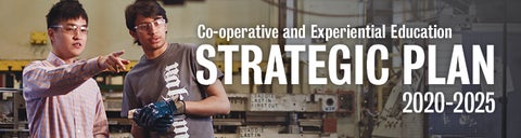 2 co-op students working together at a factory. Title on the banner is "Co-operative and Experiential Education Strategic Plan".