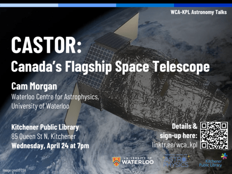 Poster advertising KPL seminar -- CASTOR: Canada's Flagship Space Telescope by Cam Morgan