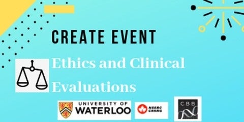 CREATE Ethics & Clinical Evaluations