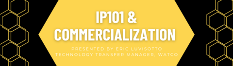 IP101 & Commercialization Lecture Banner