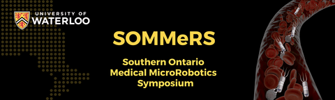 Southern Ontario Medical MicroRobotics Symposium Banner