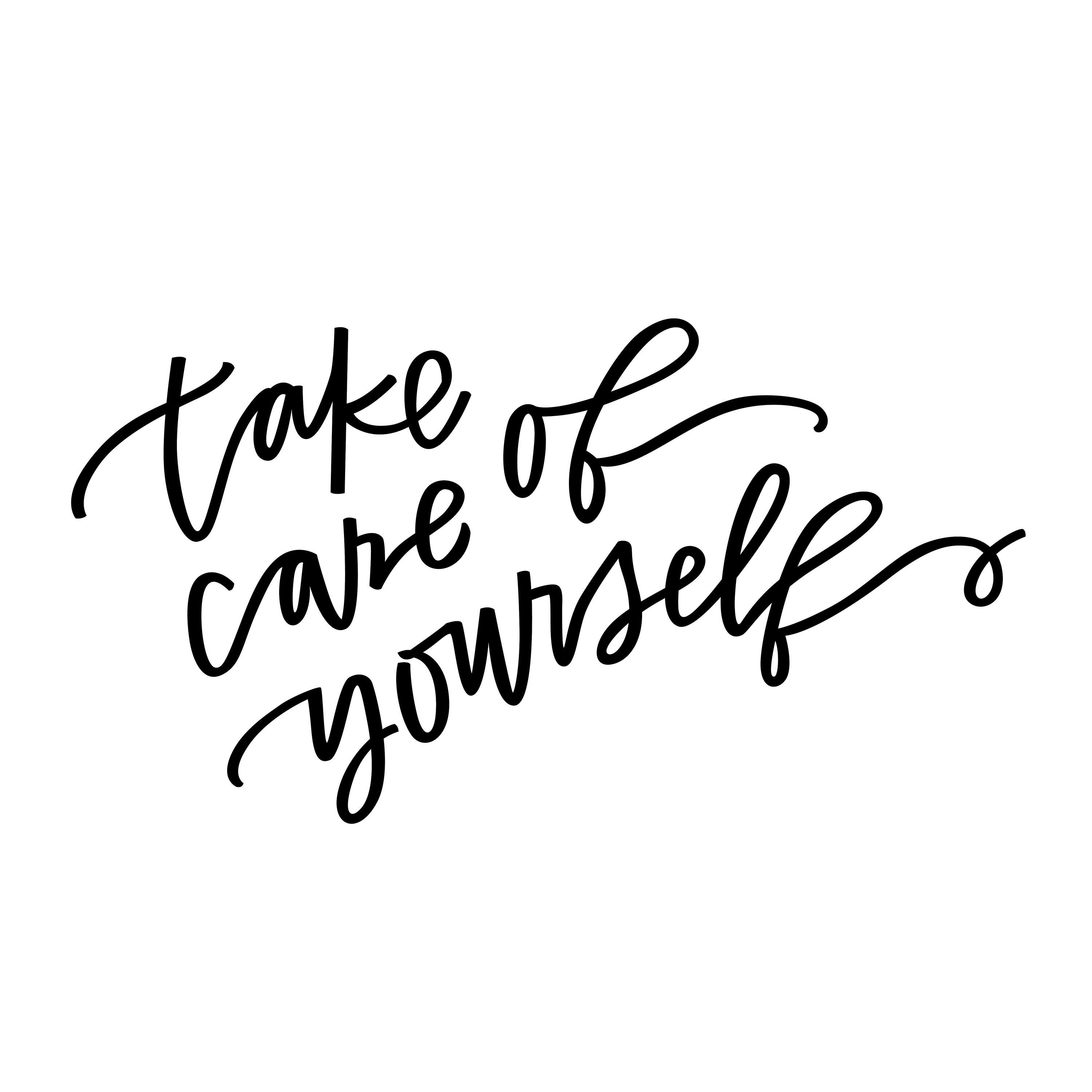 take care of yourself 