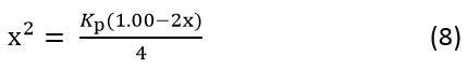 x approximately equals the square root of the equilibrium pressure divided by four, which equals 0.158.