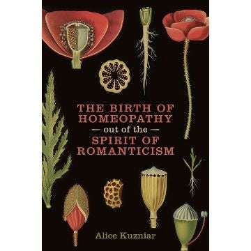 Cover art for Alice Kuzniar's "The Birth of Homeopathy out of the Spirit of Romanticism"
