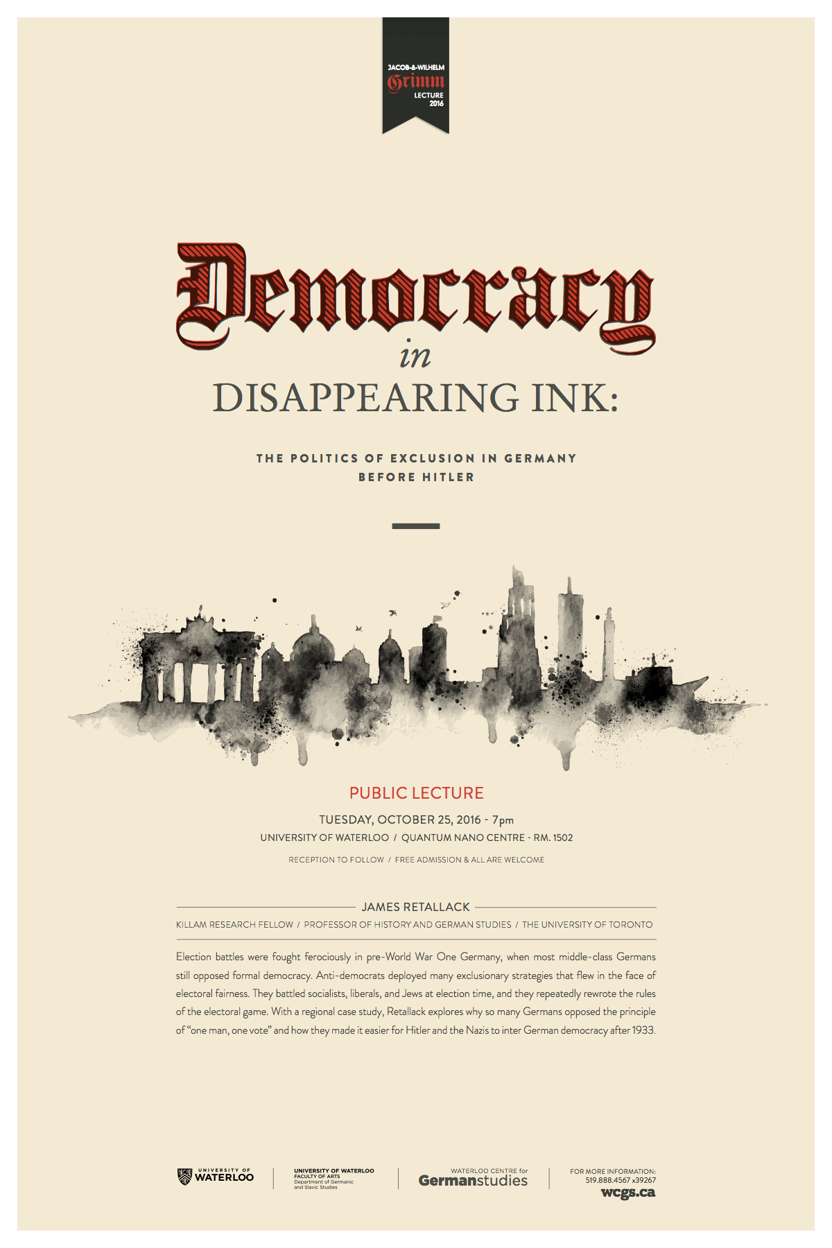 Poster for 2016 Grimm Lecture: Democracy in Disappearing Ink