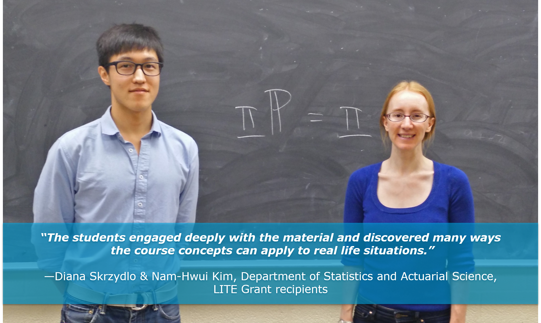 LITE recipient Diana Skrzydlo (Statistics & Actuarial Science) found interactive activities led to deeper learning