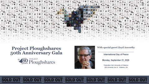 Project Ploughshares 50th Anniversary Gala graphic with sold out stamp