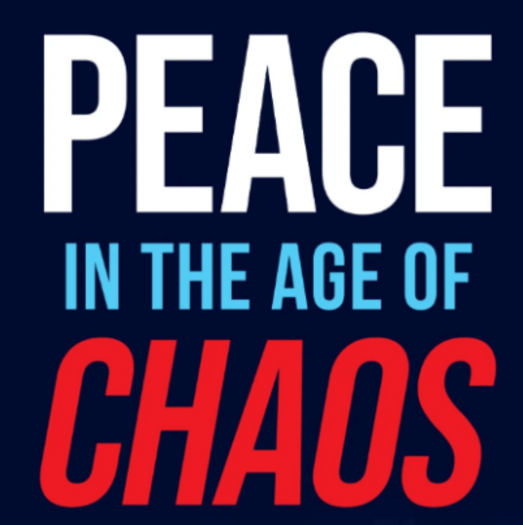 Peace in the age of chaos title
