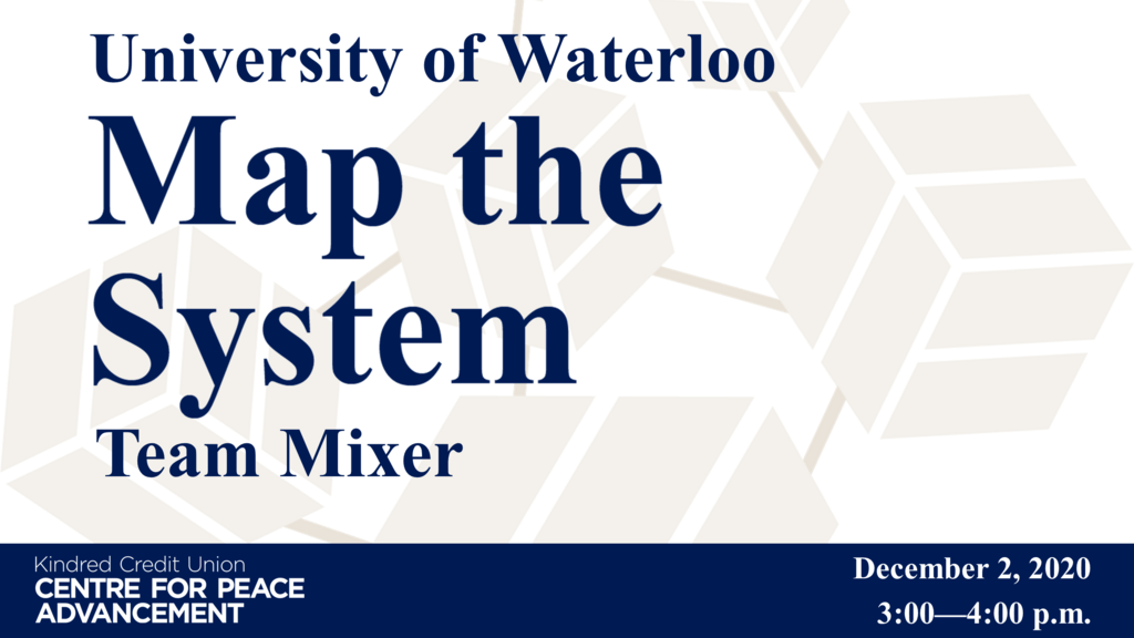 Graphic with text "University of Waterloo Map the System Team Mixer"