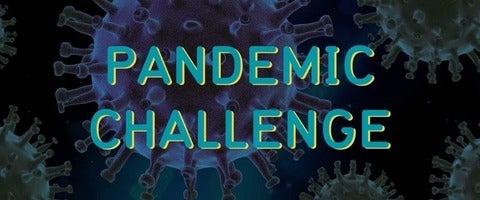 Pandemic Challenge written over photo of COVID-19 molecule