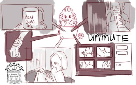 Unmute fan art depicting various scenes from the play from the audience perspective.
