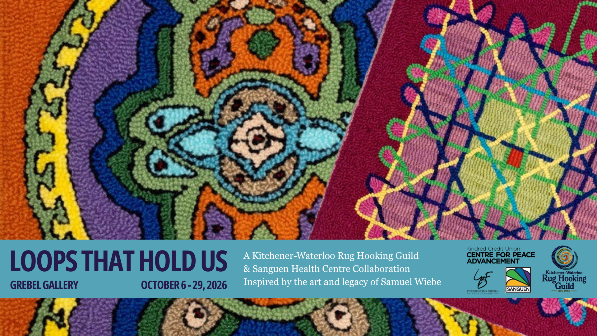 Loops That Hold Us: A KW Rug Hooking Guild and Sanguen Health Collaboration.