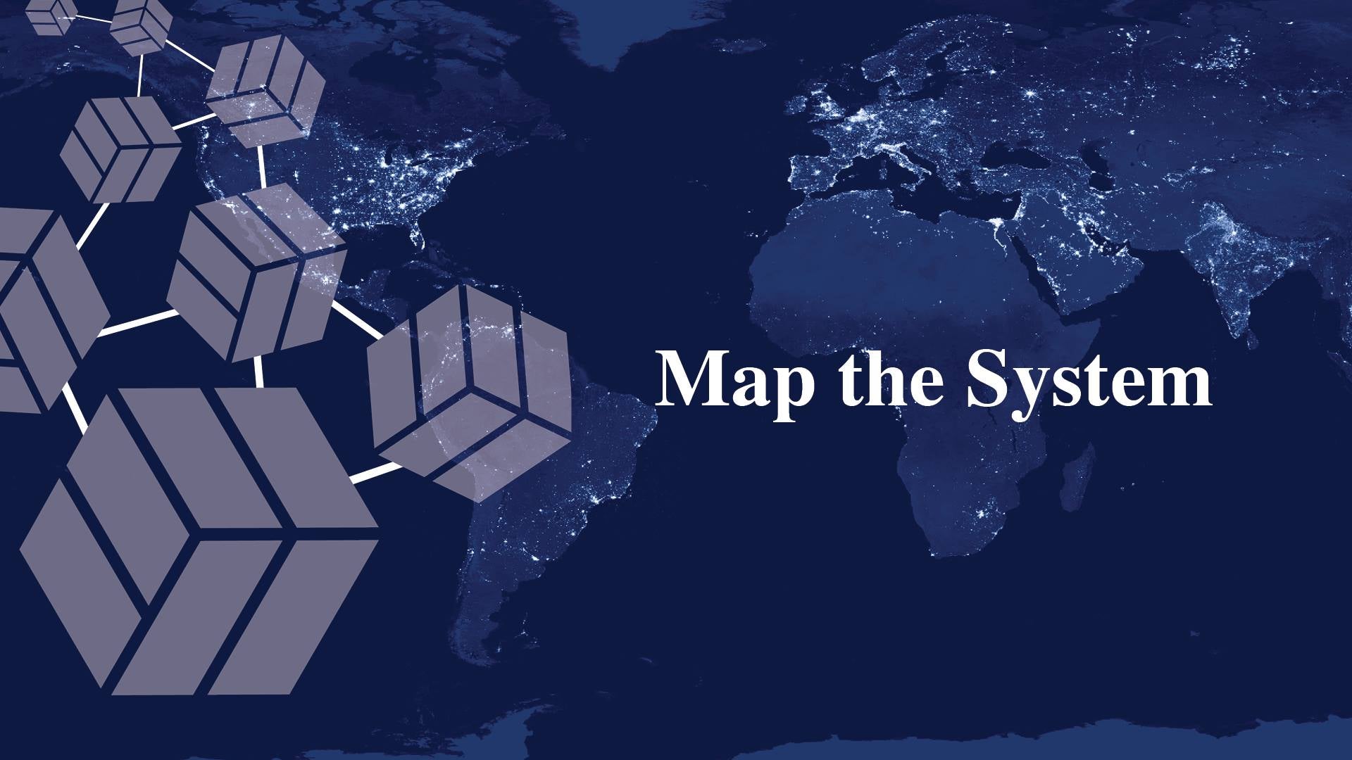 "Map the System" text on top of globe background