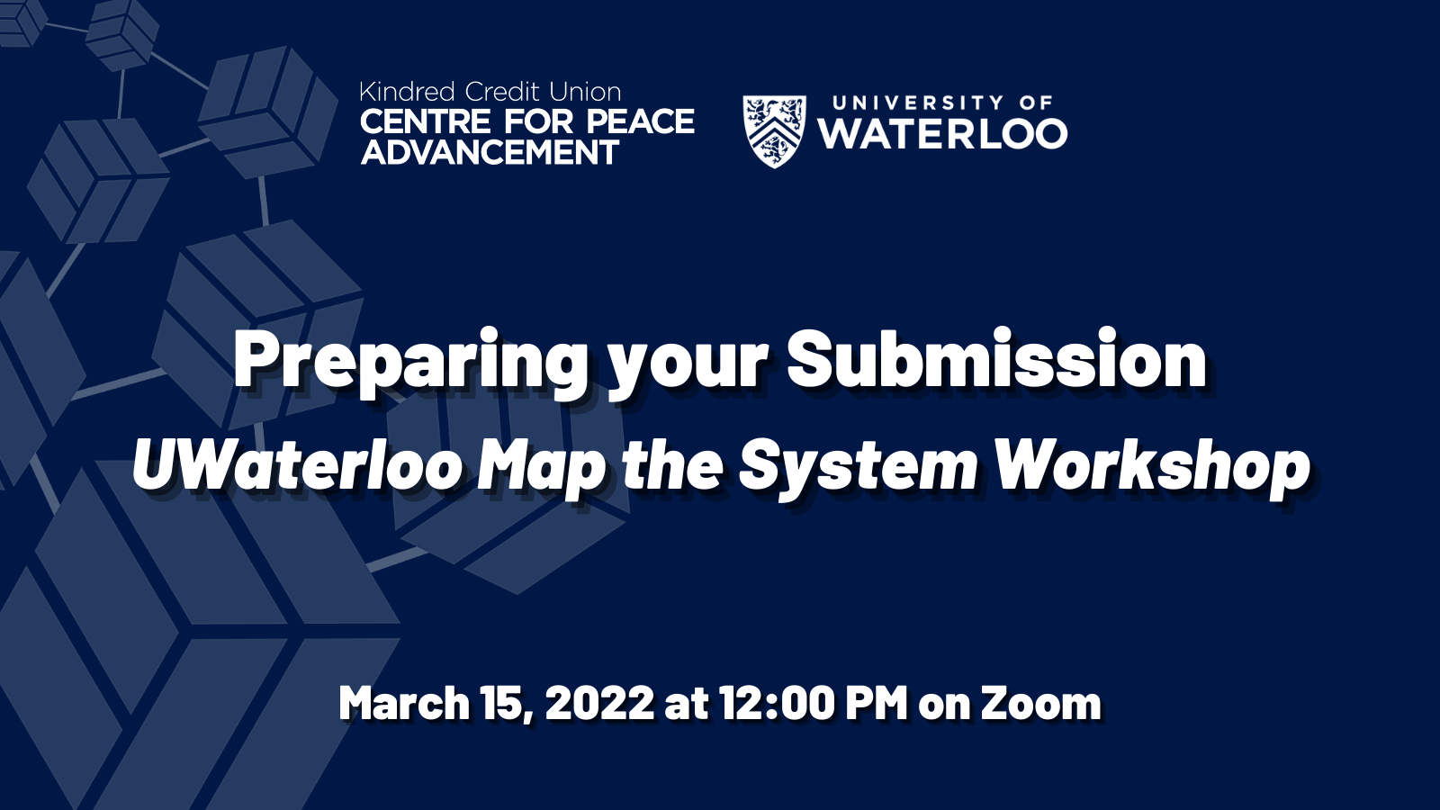 UWaterloo Map the System Workshop March 15, 2022 at 12:00 PM