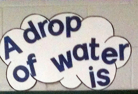 A list of descriptive words for water. A DROP OF WATER IS a liquid (has a definite volume, not shape), a solvent (dissolves othe