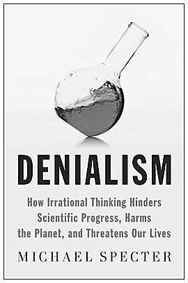  How Irrational Thinking Hinders Scientific Progress, Harms the Planet, and Threatens Our Lives.