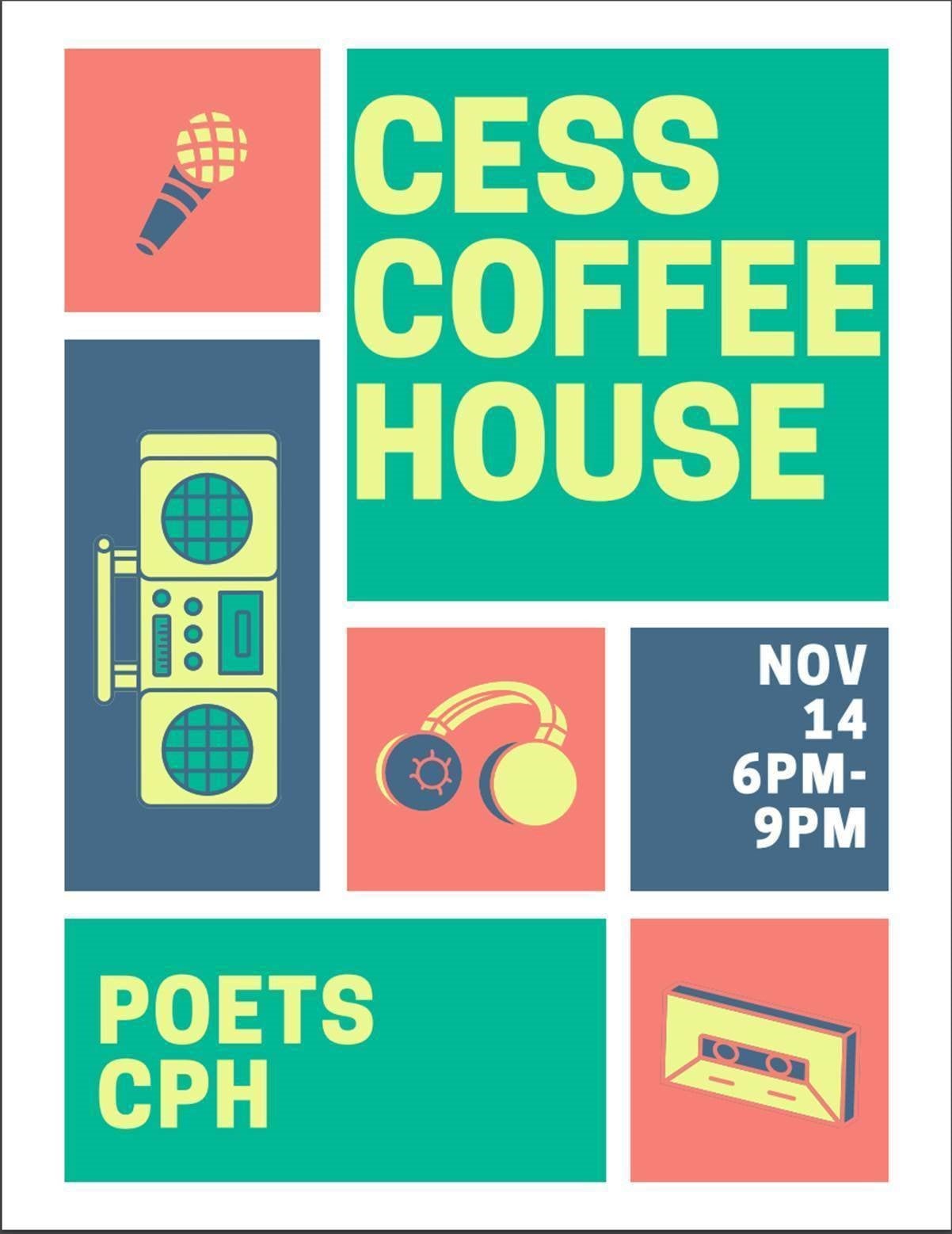 CESS Coffee House event poster.